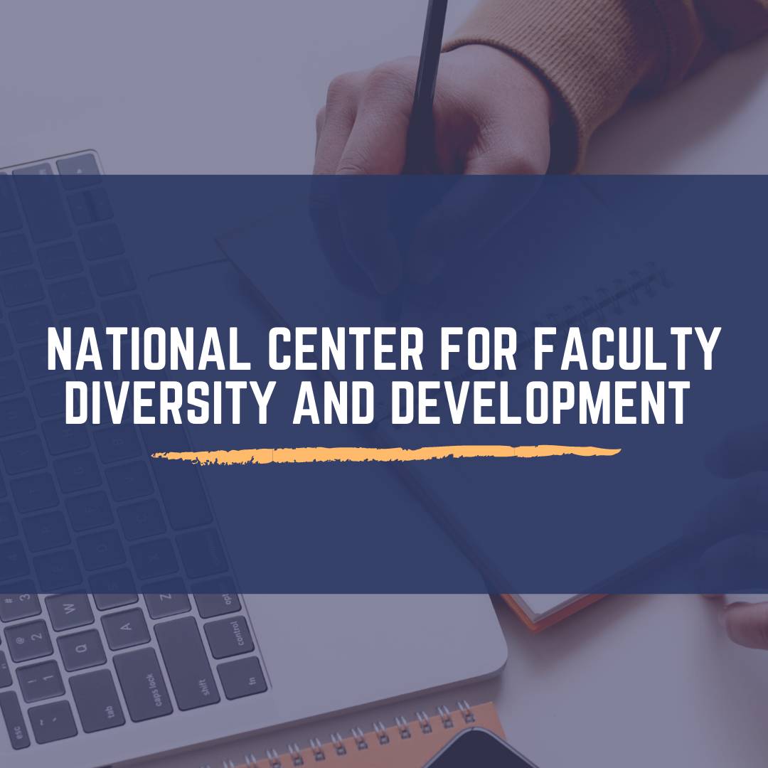 National Center for Faculty Diversity and Development